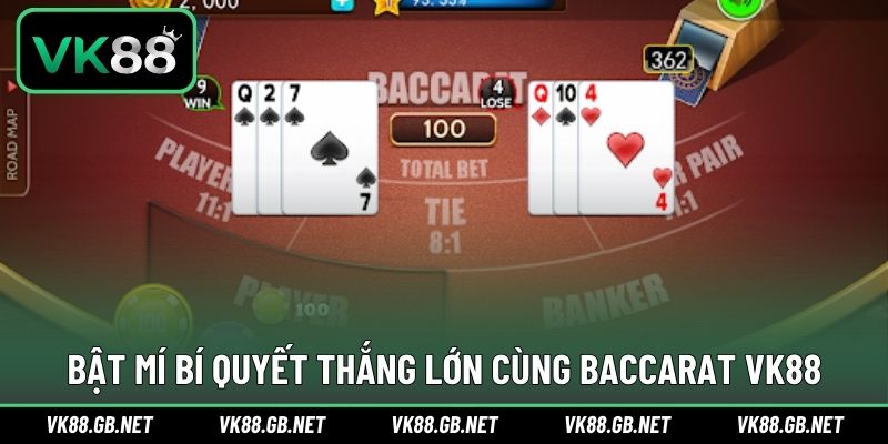 Bí quyết giành kết quả cao trong ván đấu Baccarat