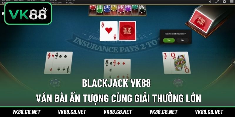 Blackjack VK88