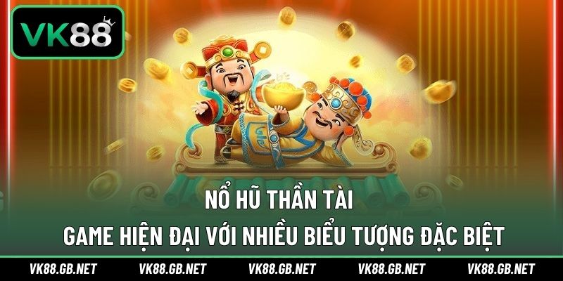 Nổ hũ Thần Tài